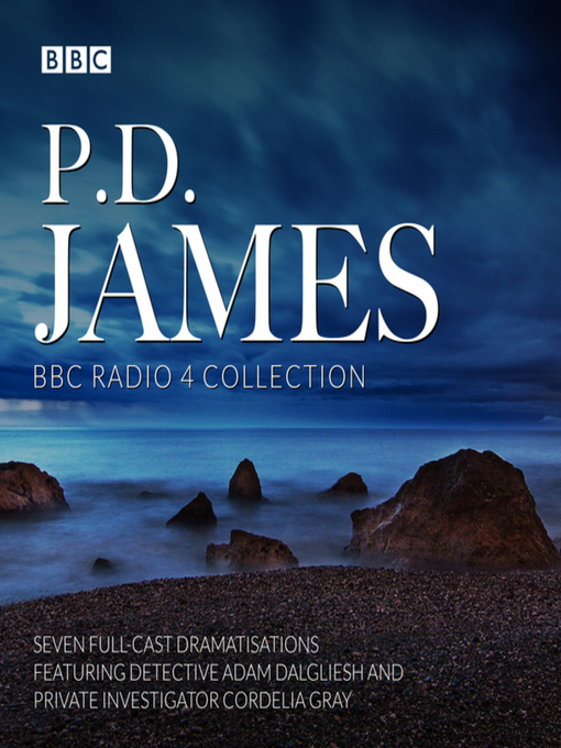 Title details for P.D. James BBC Radio Drama Collection by P.D. James - Wait list